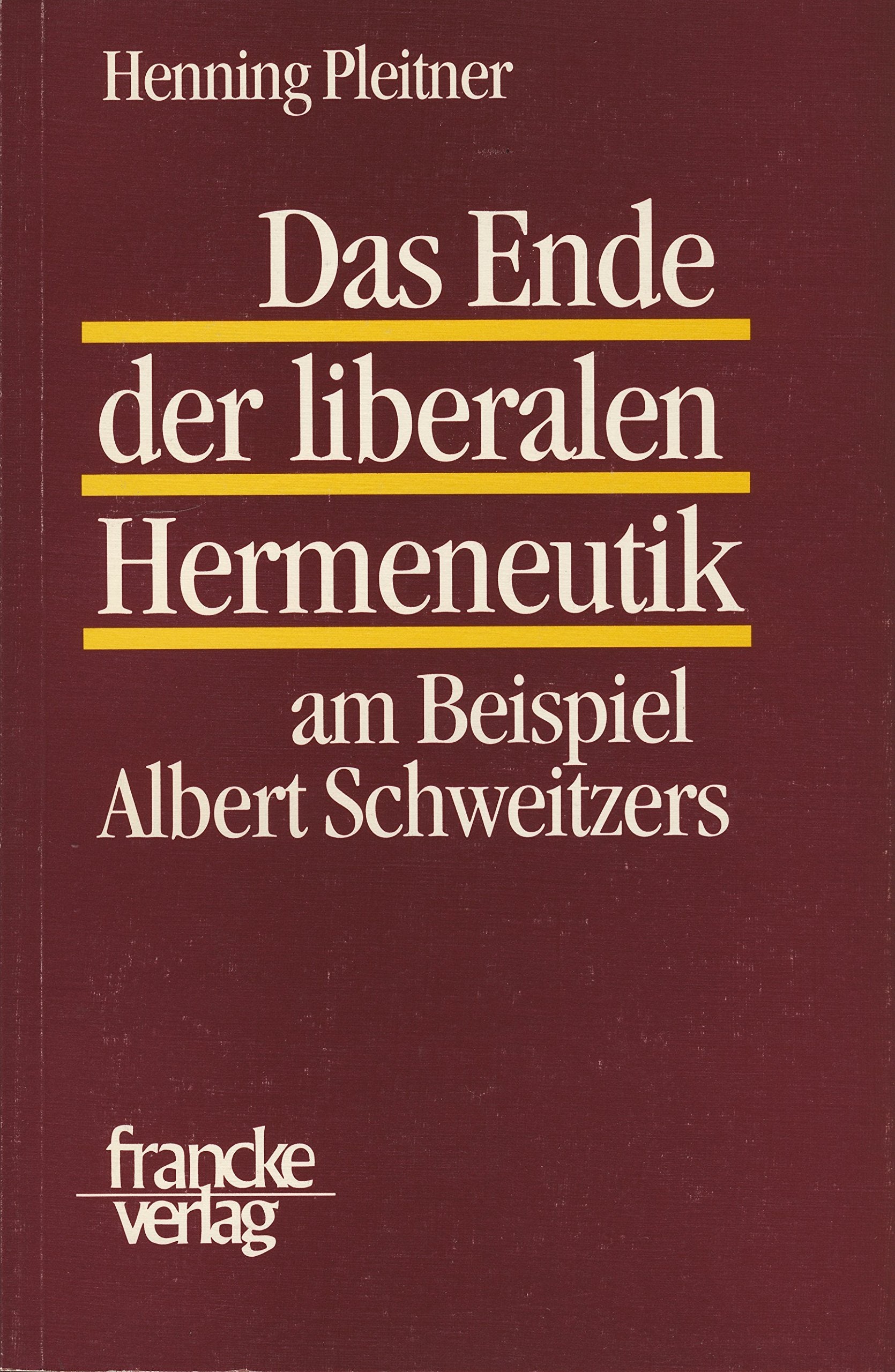 Das Ende der liberalen Hermeneutik am Beispiel Albert Schweitzers Politics & Society