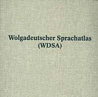 Wolgadeutscher Sprachatlas (WDSA): Aufgrund der von Georg Dinges 1925-1929 gesammelten Materialien Social Sciences