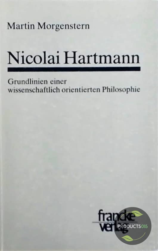 Nicolai Hartmann: Grundlinien einer wissenschaftlich orientierten Philosophie Books