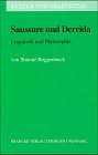Saussure und Derrida: Linguistik und Philosophie Philosophy