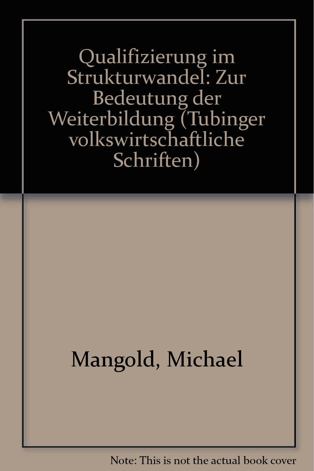 Qualifizierung im Strukturwandel: Zur Bedeutung der Weiterbildung Law