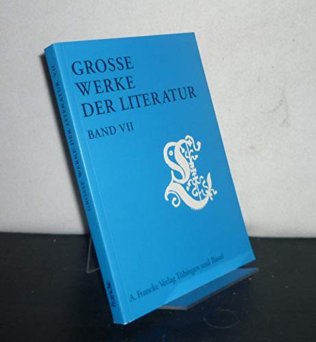 Grosse Werke der Literatur: Große Werke der Literatur, Bd.7 : 2000/2001: VII Contemporary literature
