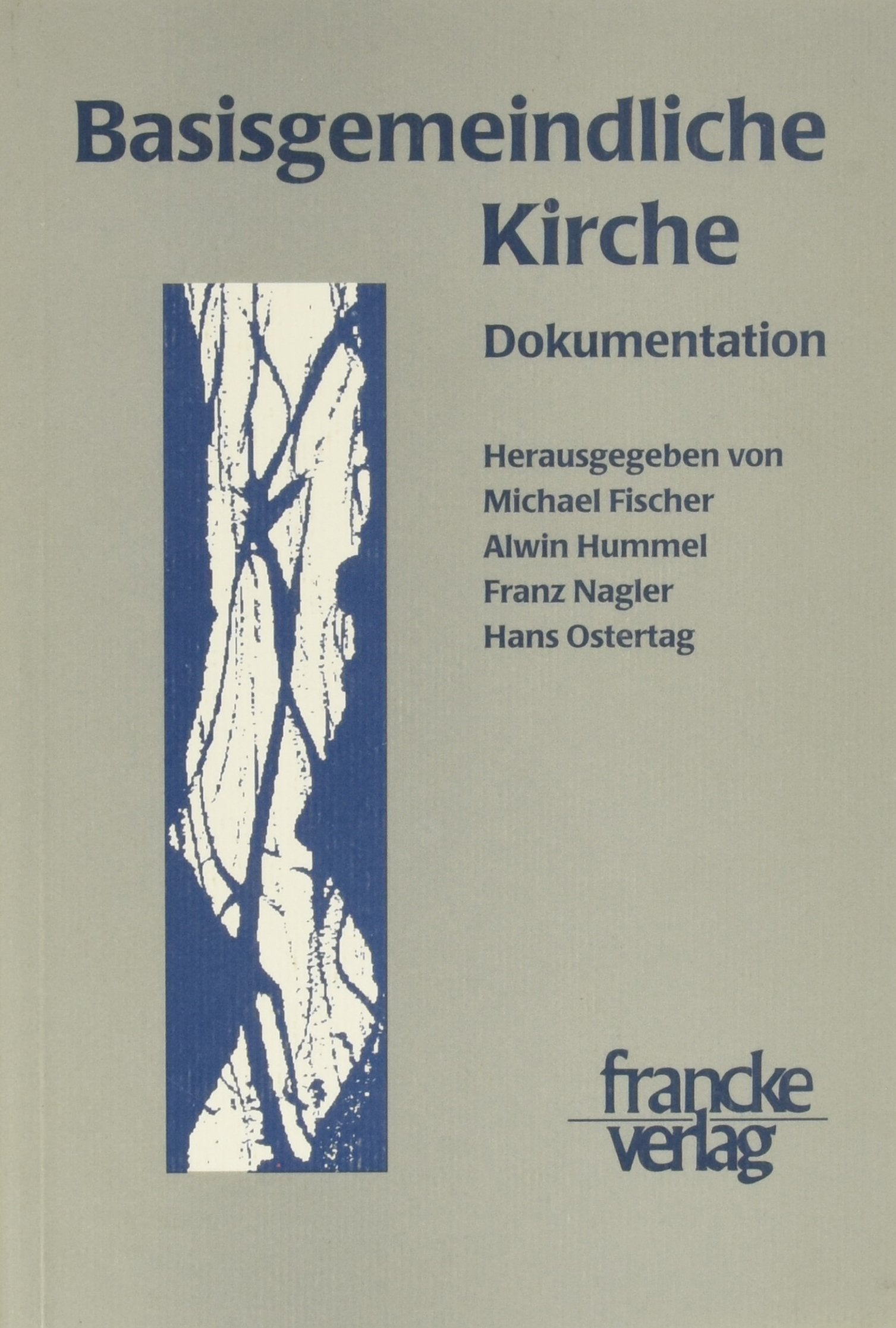 Basisgemeindliche Kirche: Dokumentation Religion & Esotericism