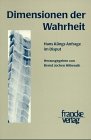 Dimension der Wahrheit. Hans Küngs Anfrage im Disput Religion & Esotericism