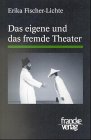 Das eigene und das fremde Theater Film, Art & Culture