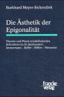Die Ästhetik der Epigonalität Books