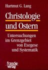 Christologie und Ostern: Untersuchungen im Grenzgebiet von Exegese und Systematik. Diss. Religion & Esotericism