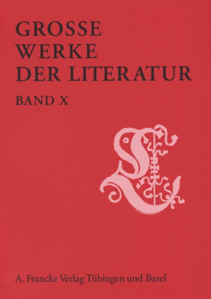 Grosse Werke der Literatur: Große Werke der Literatur 10: Bd X Contemporary literature