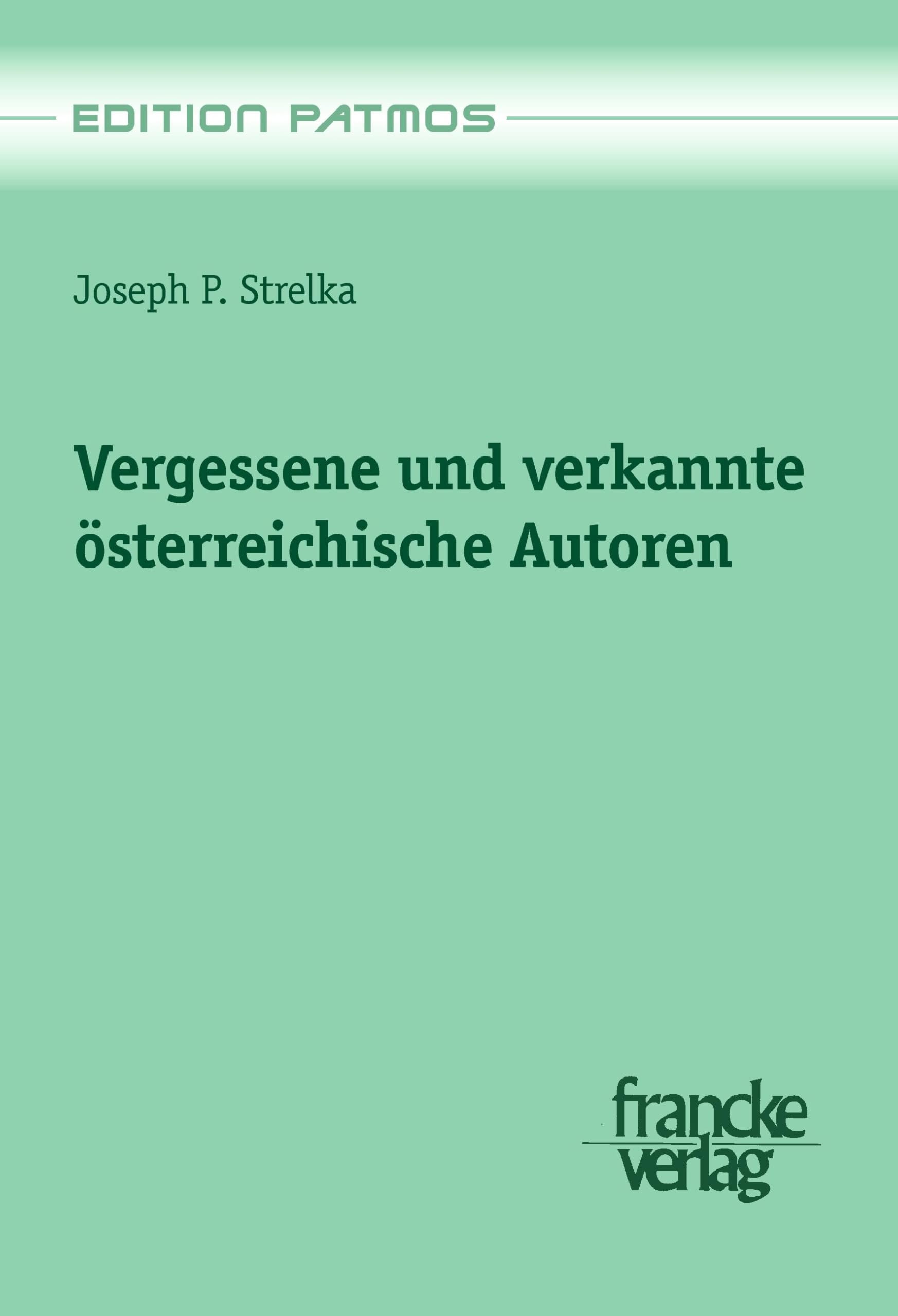 Vergessene und verkannte österreichische Autoren Fiction
