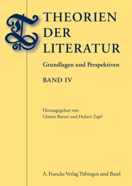 Theorien der Literatur, Band IV Contemporary literature