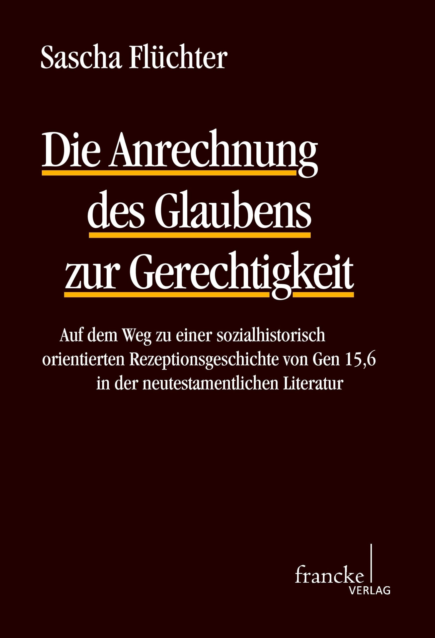 Die Anrechnung des Glaubens zur Gerechtigkeit book