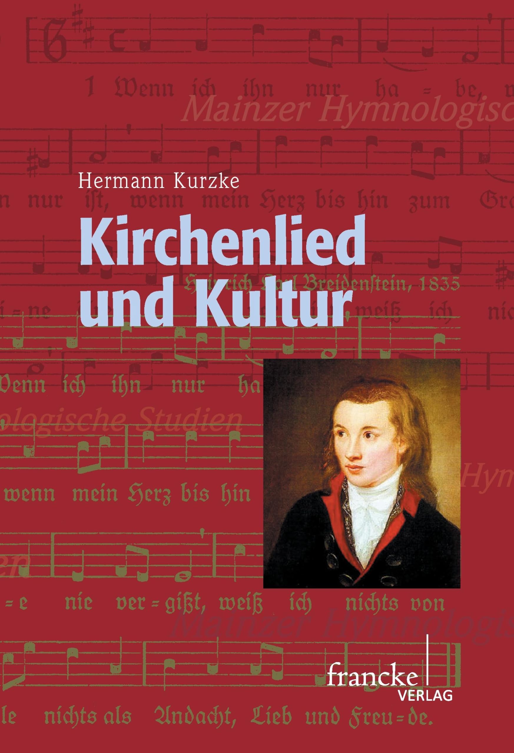 Kirchenlied und Kultur: Studien und Standortbestimmungen (Mainzer Hymnologische Studien) Religion & Esotericism