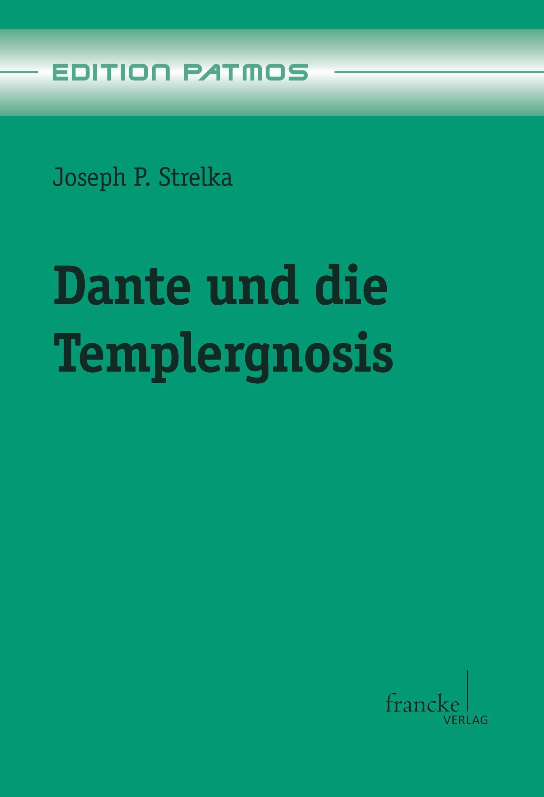 Dante und die Templergnosis (Edition Patmos) Social Sciences