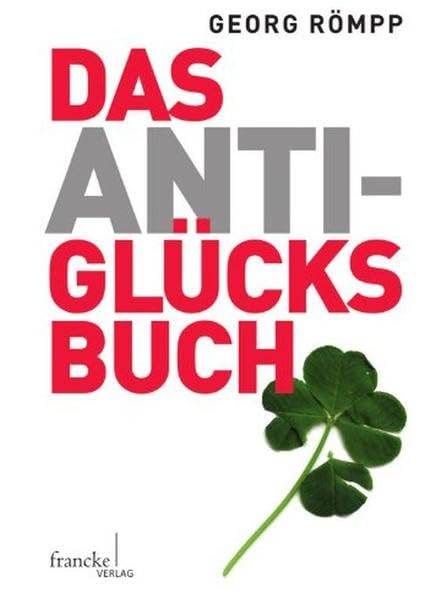 Das Anti-Glücksbuch Philosophy