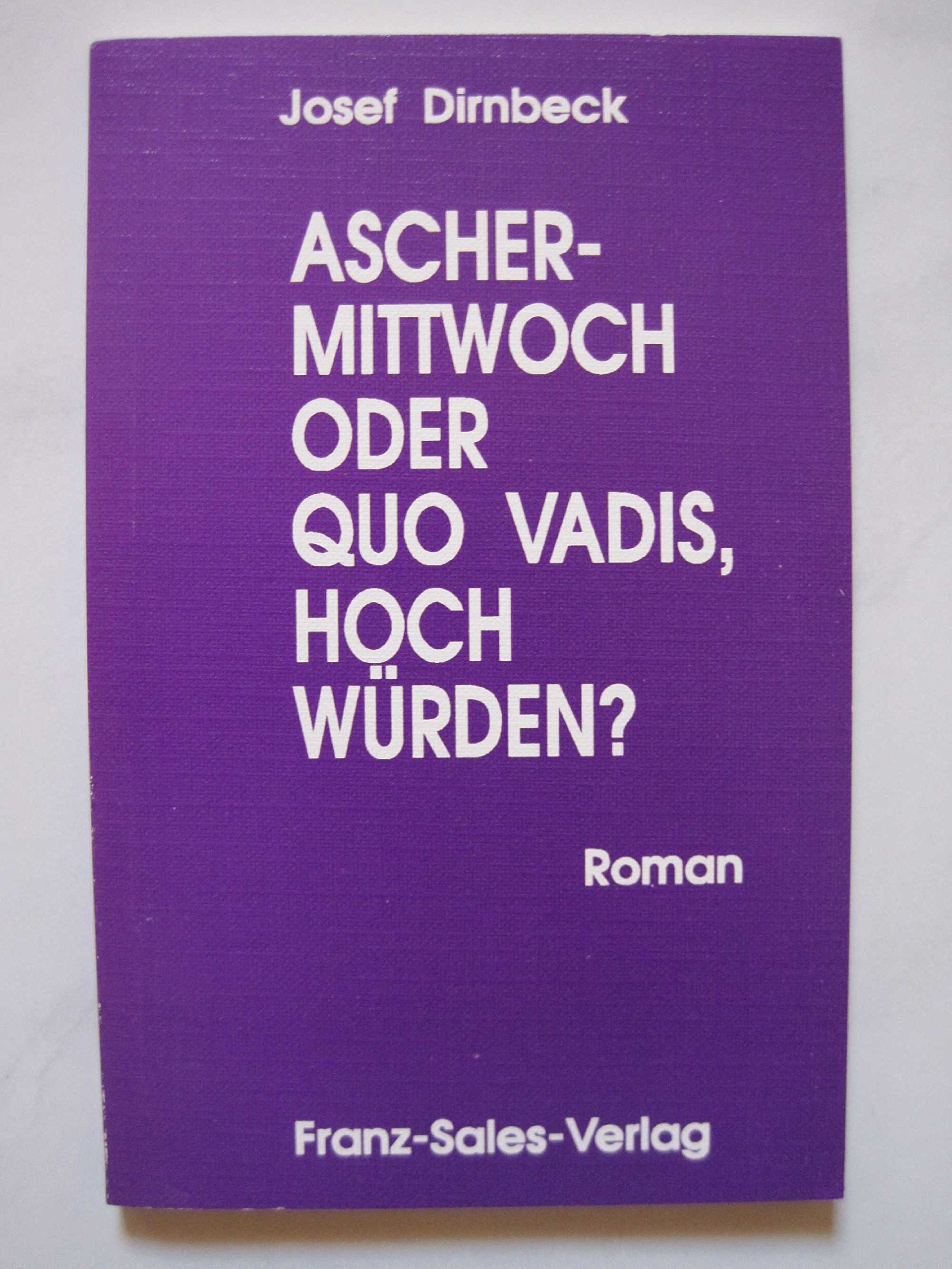 Product Image: Aschermittwoch oder Quovadis, Hochwürden?