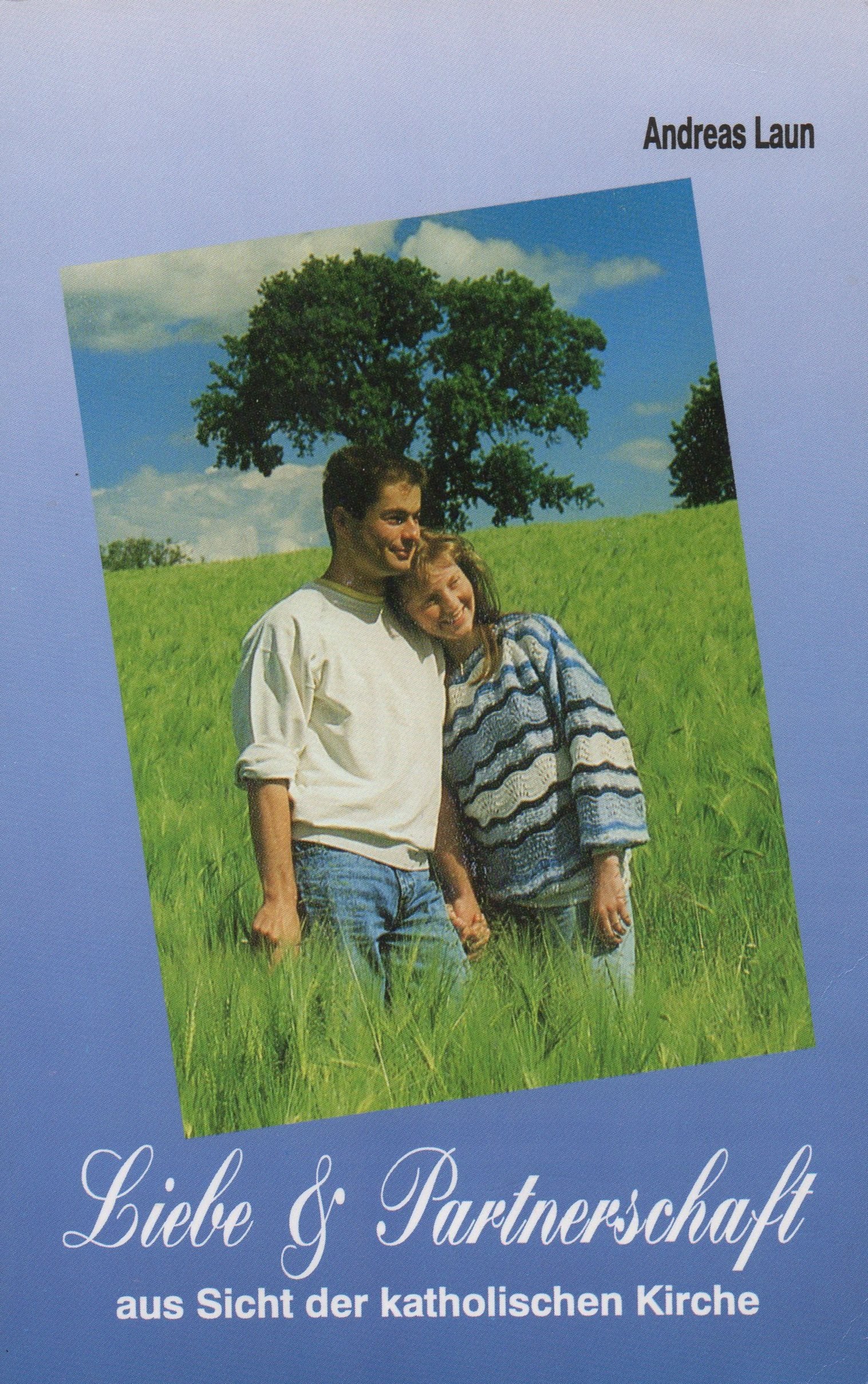 Product Image: Liebe und Partnerschaft aus der Sicht der katholischen Kirche