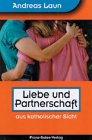 Product Image: Liebe und Partnerschaft. aus katholischer Sicht