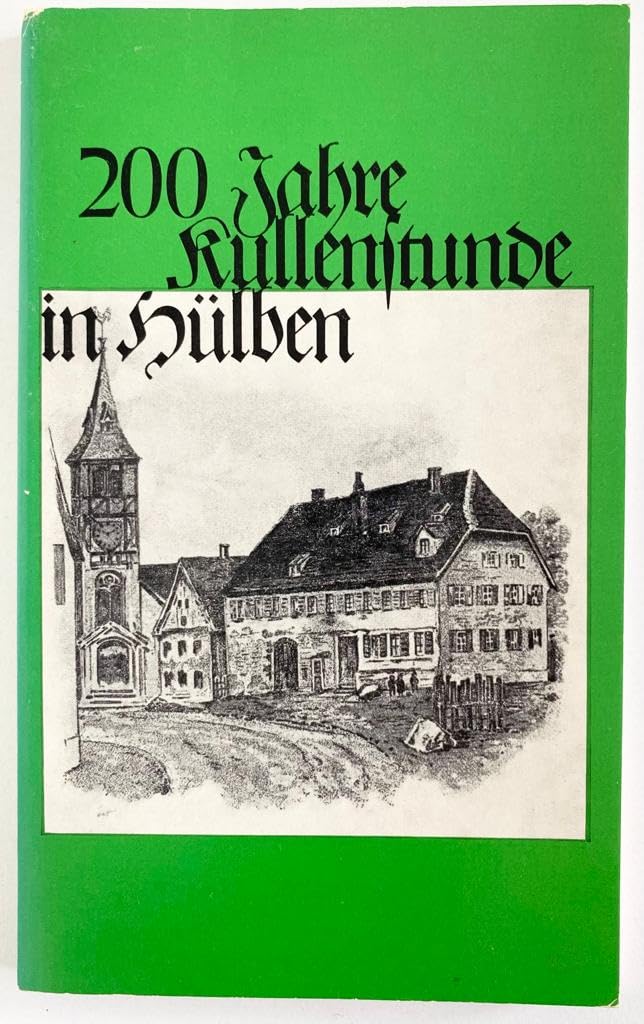 200 Jahre Kullenstunde in Hülben (1768-1968) Books