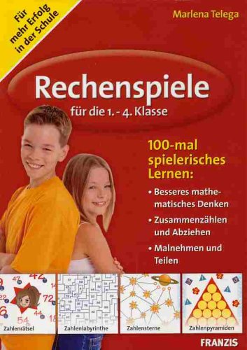 Rechenspiele für die 1.-4. Klasse von MARLENA TELEGA - Ratgeber von AZ (Für mehr Erfolg in der Schule) Books