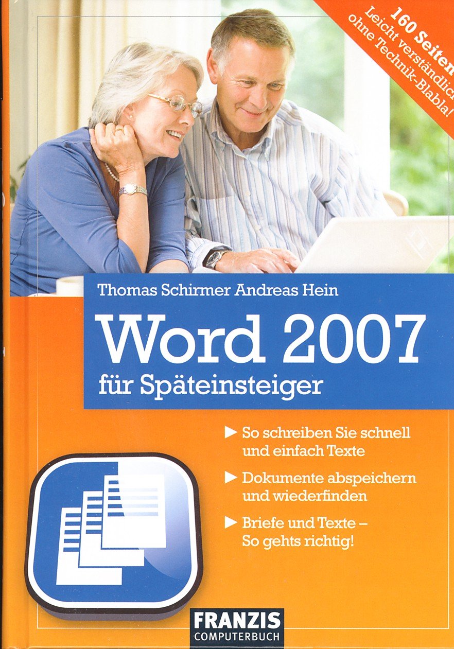 Word 2007 für Späteinsteiger Essays & Short Stories