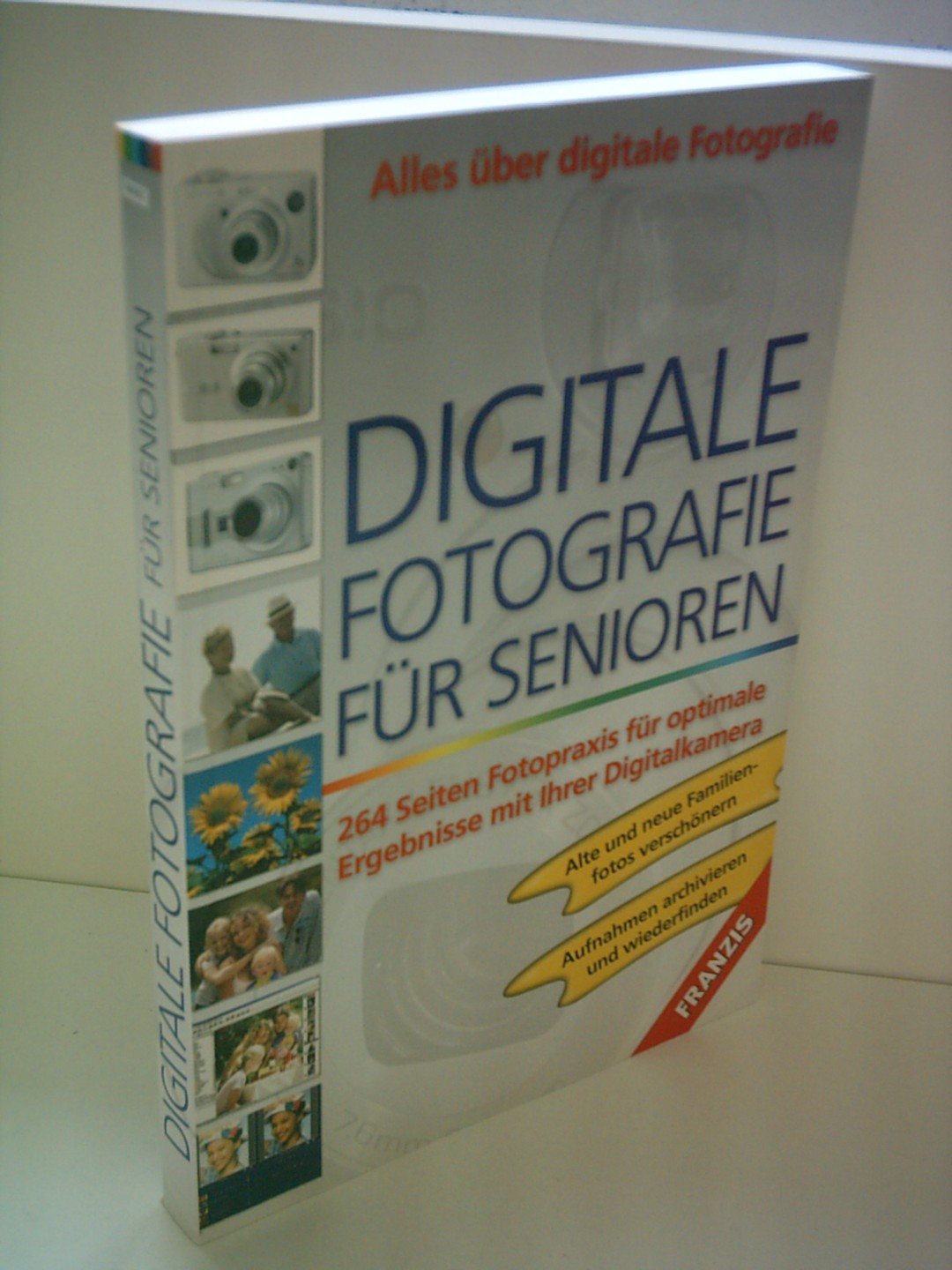 Digitale Fotografie für Senioren - Alte und neue Familienfotos verschönern, Aufnahmen archivieren und wiederfinden Hobbies & Crafts