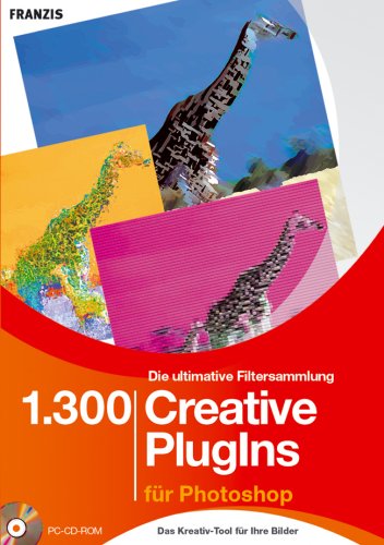 Die ultimative Filtersammlung: 1300 Creative PlugIns für Photoshop Other software