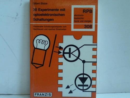 Product Image: Zwanzig Experimente mit optoelektronischen Schaltungen.