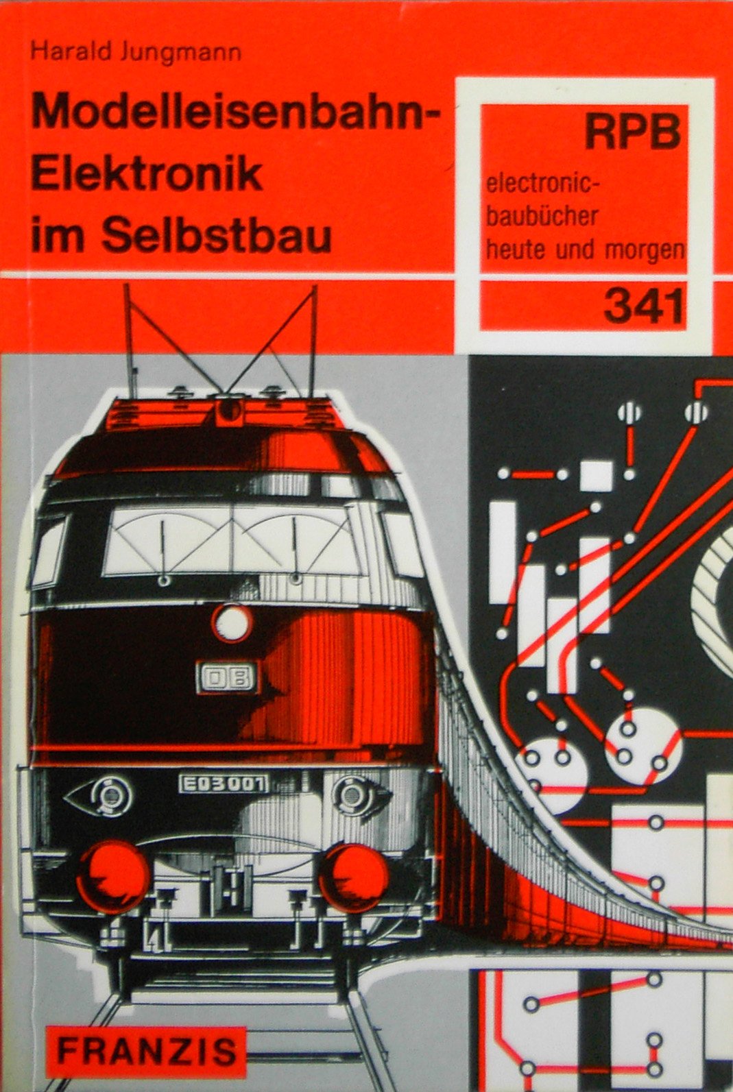 Modelleisenbahn - Elektronik im Selbstbau . Books