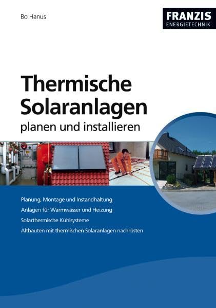 Thermische Solaranlagen professionell planen und installieren (Energietechnik) Leisure, Home & Garden