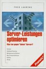Server-Leistungen optimieren: Was tun gegen lahme Server? Books