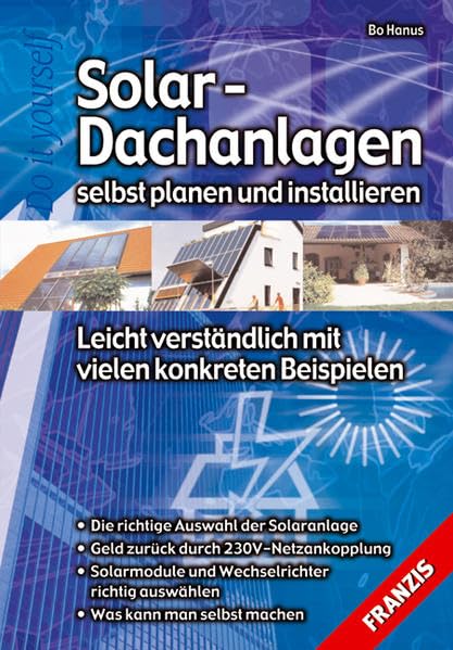 Solardachanlagen: Selbst planen und installieren (DO IT!) Business & Technology
