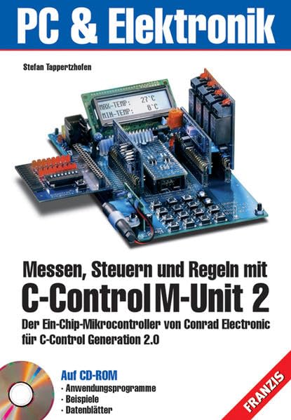 Messen, Steuern und Regeln mit C-Control M-Unit 2, m. CD-ROM Business & Technology