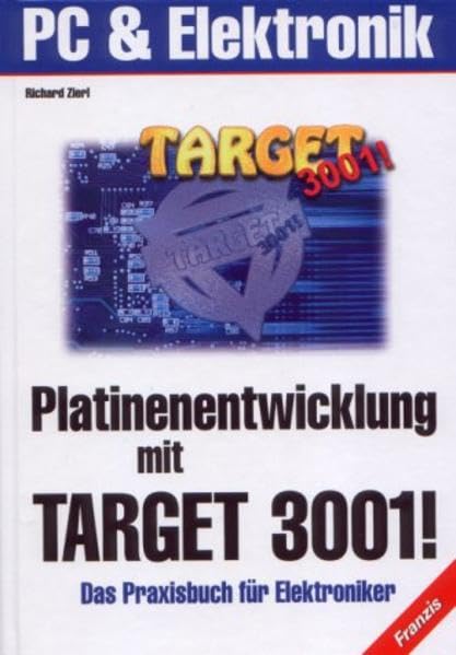 Platinenentwicklung mit Target 3001. book