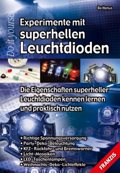 Experimente mit superhellen Leuchtdioden (DO IT!) Business & Technology