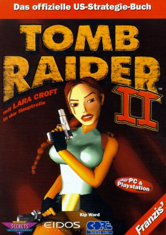 Tomb Raider 2. Das offizielle US- Strategie- Buch Books