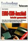 EURO-ISDN-Anschluss leicht gemacht: Alles über die Selbstinstallation des ISDN-Basisanschlusses in Mehrgeräte-Konfiguration Books