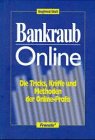 Bankraub Online: Die Tricks, Kniffe und Methoden der Online Profis Books