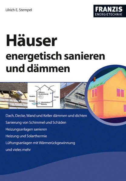 Häuser energetisch sanieren und dämmen (Energietechnik) Home & Household