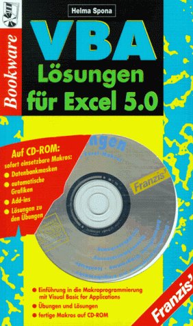 VBA-Lösungen für Excel 5.0: Einführung in die englische Makroprogrammierung mit Visual Basic for Applications. Übungen und Lösungen auf CD-ROM Books