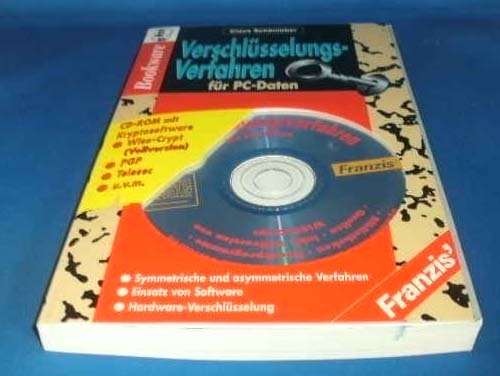 Verschlüsselungsverfahren für PC-Daten: Symmetrische und asymmetrische Verfahren, Einsatz von Software, Hardware-Verschlüsselung Books