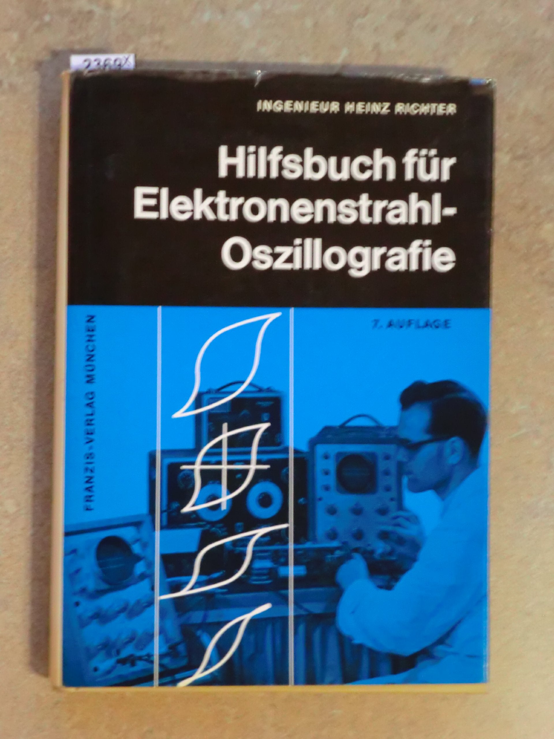 Hilfsbuch für Elektronenstrahl - Oszillografie Business & Technology