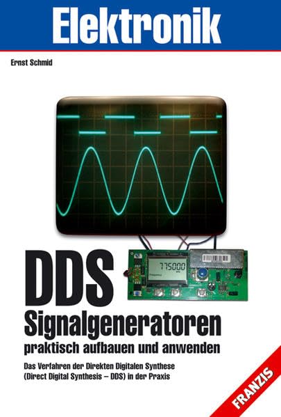 DDS-Signalgeneratoren praktisch aufbauen und anwenden Business & Technology