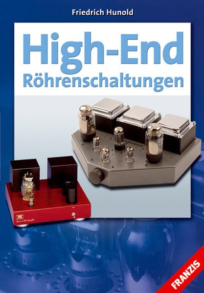 High-End Röhrenschaltungen (PC & Elektronik) Business & Technology