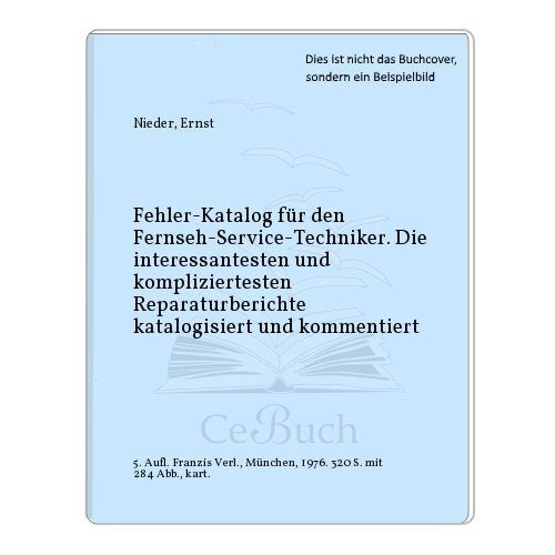 Fehler-Katalog für den Fernseh-Service-Techniker Books