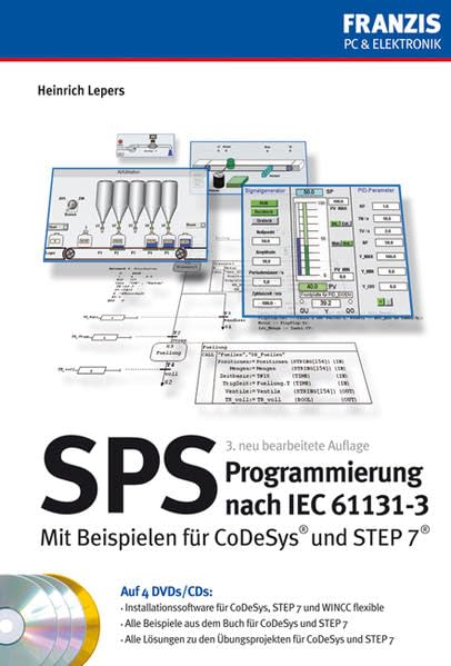 SPS-Programmierung nach IEC 61131-3: Mit Beispielen für CoDeSys und Step 7 Business & Technology