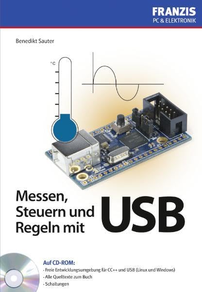 Messen, Steuern, Regeln mit USB (PC & Elektronik) Business & Technology