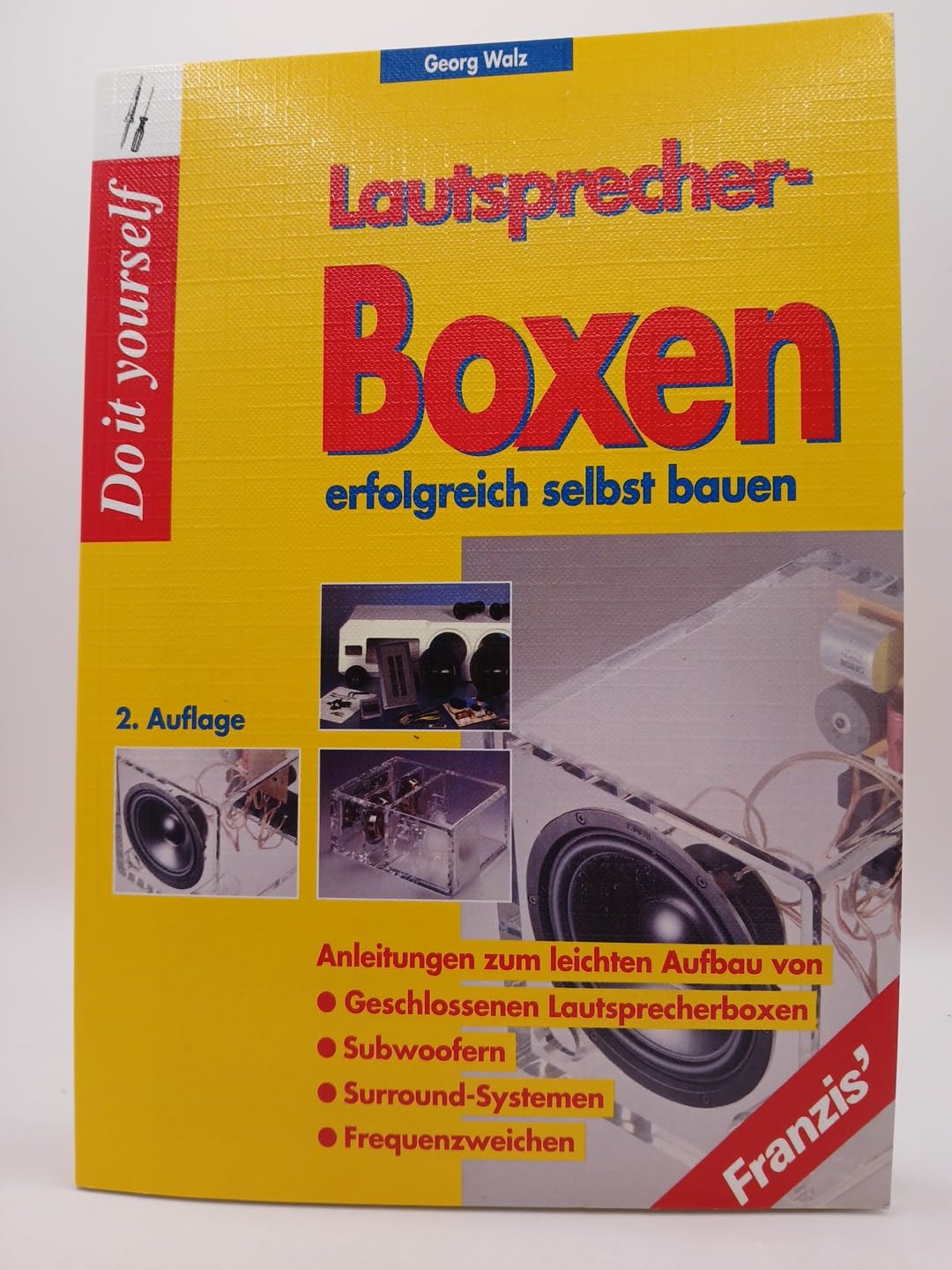 Lautsprecherboxen erfolgreich selbst bauen Business & Technology
