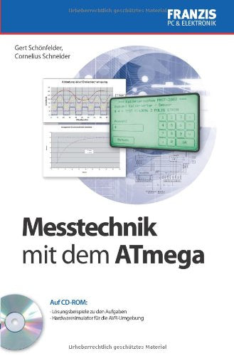 Messtechnik mit dem ATmega (PC & Elektronik) Business & Technology Books