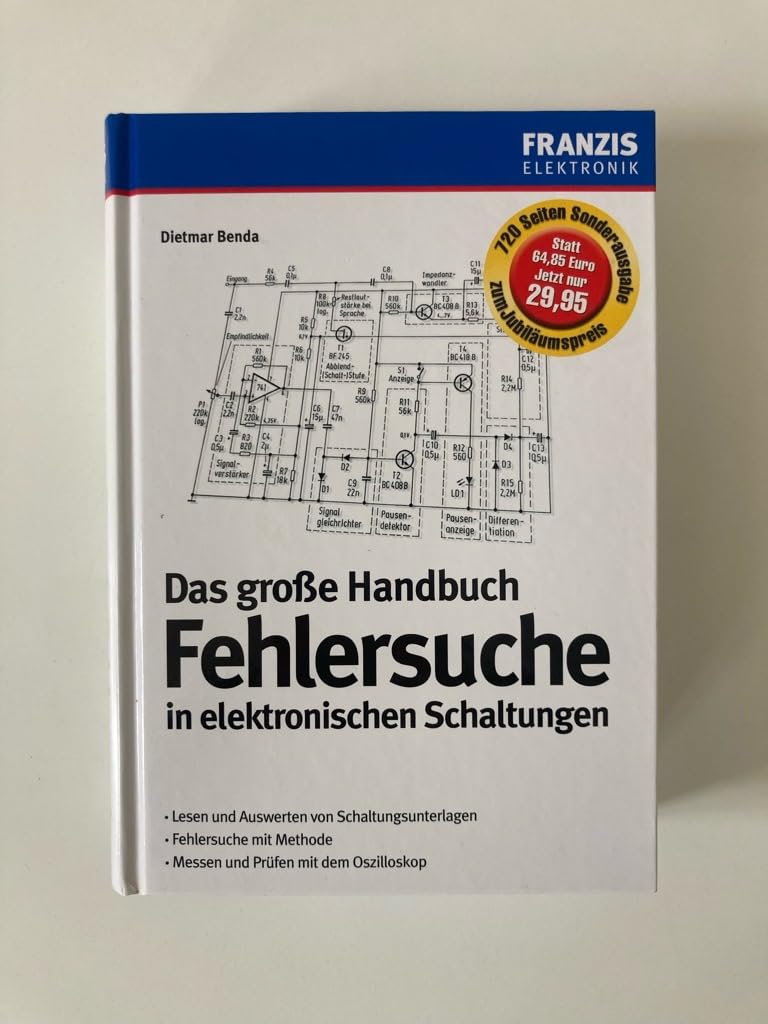 Das große Handbuch Fehlersuche in elektronischen Schaltungen Business & Technology