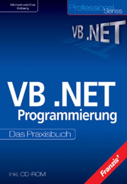 VB .NET: Programmierung (Professional Series) Computer Science